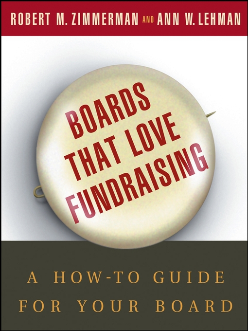 Title details for Boards That Love Fundraising by Robert M. Zimmerman - Available
